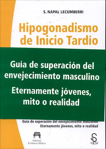 Portada del libro 9788493486006 Hipogonadismo de Inicio Tardío (HIT). El Impacto de la Vejez