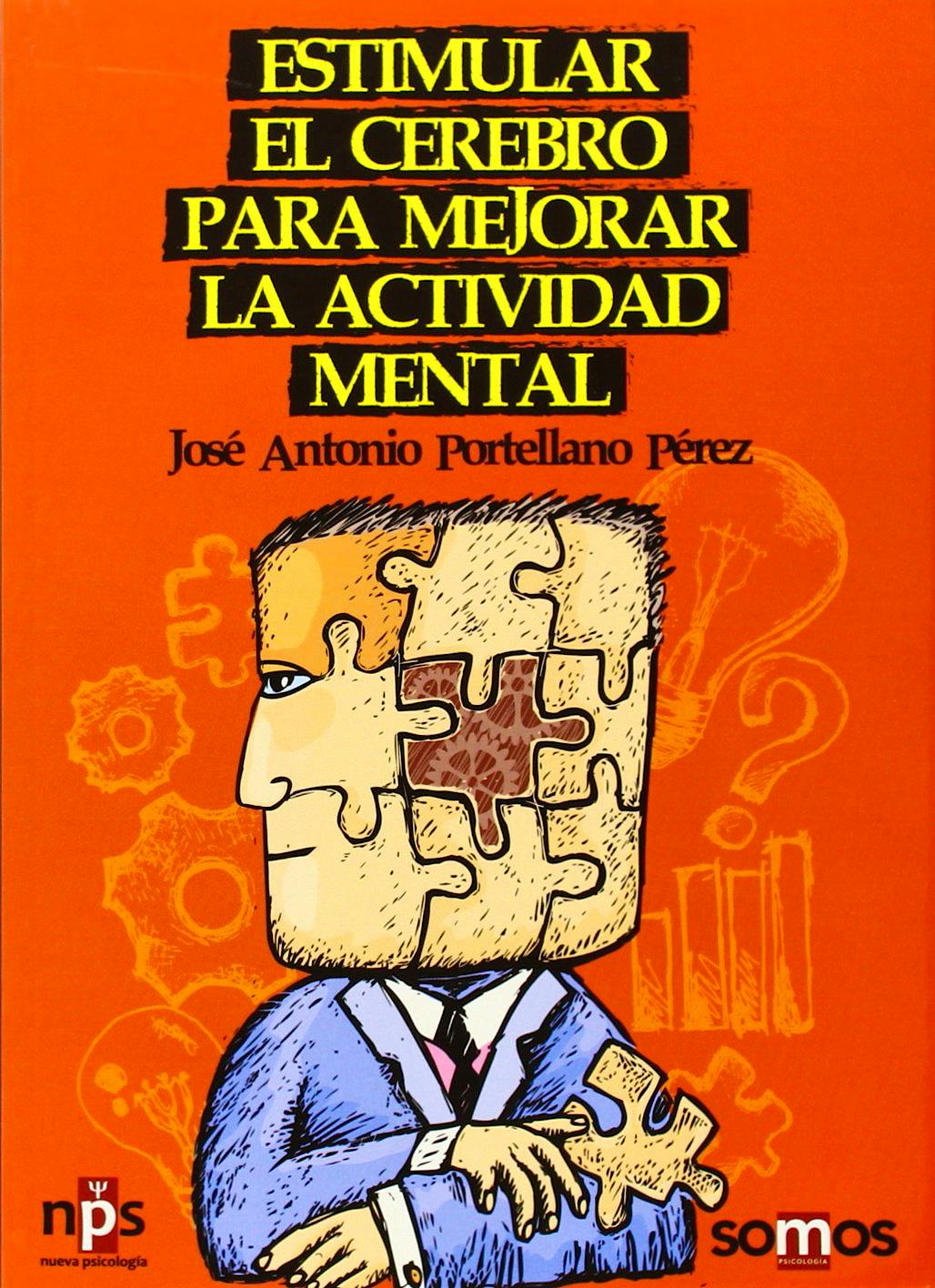 Portada del libro 9788493667436 Estimular el Cerebro para Mejorar la Actividad Mental