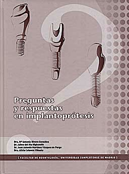 Portada del libro 9788493717421 Preguntas y Respuestas en Implantoprótesis