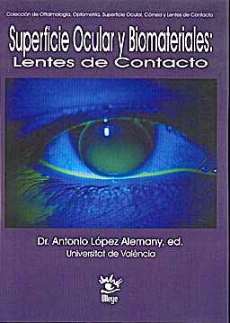 Portada del libro 9788493787837 Superficie Ocular y Biomateriales: Lentes de Contacto