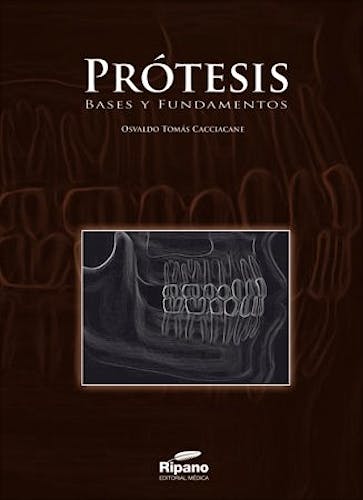 Portada del libro 9788493828721 Prótesis. Bases y Fundamentos