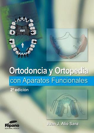 Portada del libro 9788494023248 Ortodoncia y Ortopedia con Aparatos Funcionales