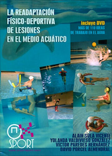Portada del libro 9788494025457 La Readaptación Físico-Deportiva de Lesiones en el Medio Acuático