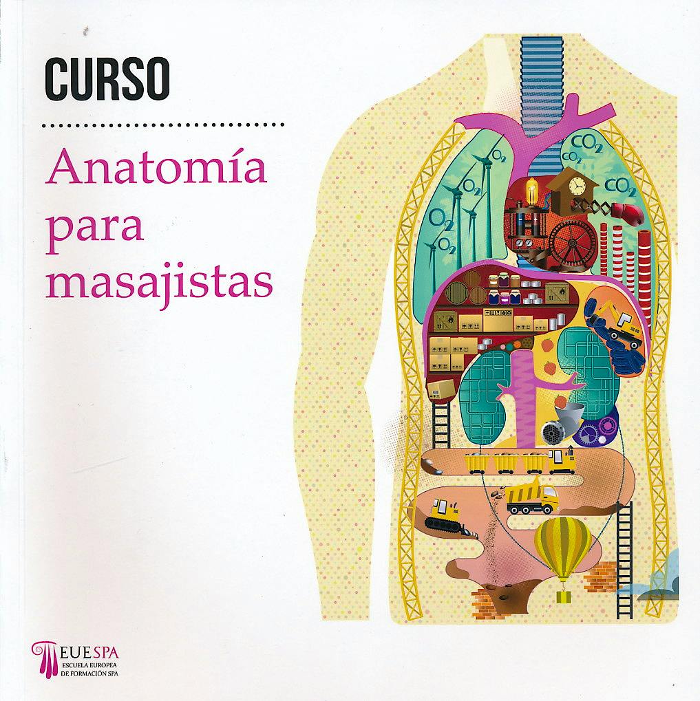 Portada del libro 9788494029165 Anatomía para Masajistas