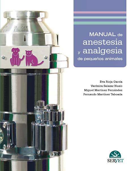 Portada del libro 9788494040252 Manual de Anestesia y Analgesia de Pequeños Animales
