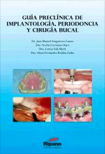 Portada del libro 9788494055461 Guía Preclínica de Implantología, Periodoncia y Cirugía Bucal