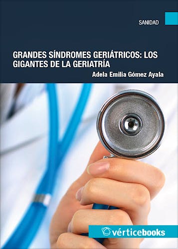 Portada del libro 9788494073755 Grandes Sindromes Geriatricos: Los Gigantes de la Geriatria