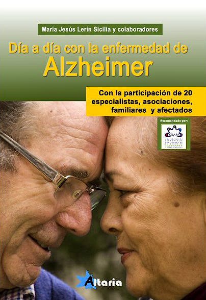 Portada del libro 9788494106828 Dia a Dia con la Enfermedad de Alzheimer