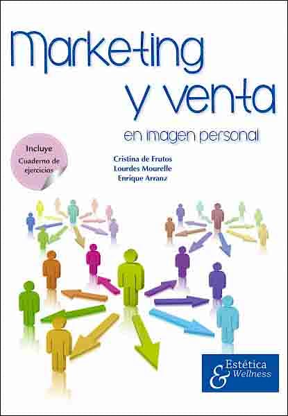 Portada del libro 9788494120688 Marketing y Venta en Imagen Personal