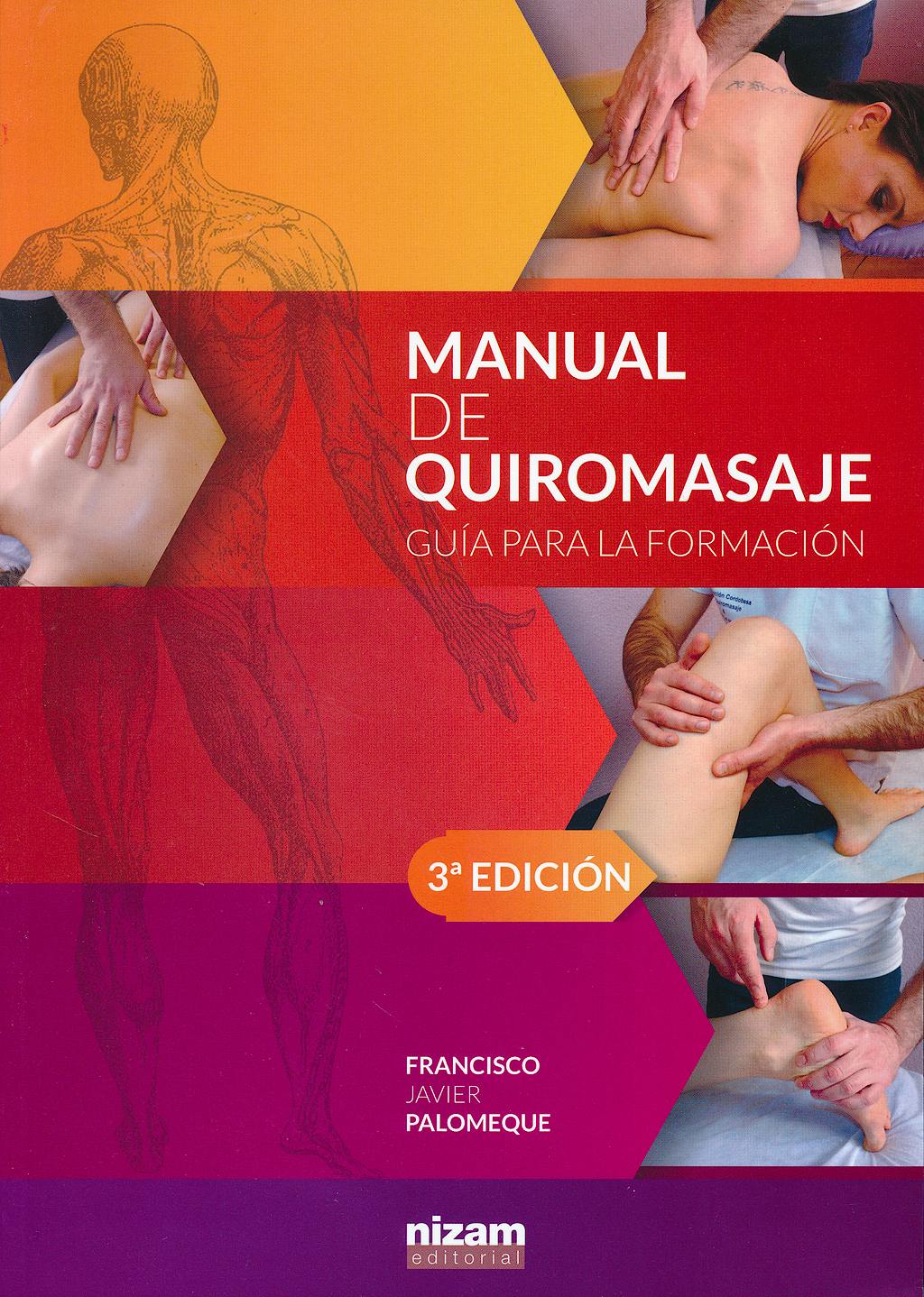 Manual de Quiromasaje. Gu a para la Formaci n