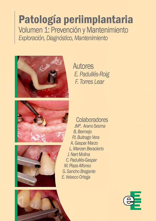 Portada del libro 9788494173936 Patología Periimplantaria, Vol. 1: Prevención y Mantenimiento. Exploración, Diagnóstico, Mantenimiento