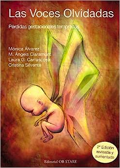 Portada del libro 9788494182617 Las Voces Olvidadas. Perdidas Gestacionales Tempranas
