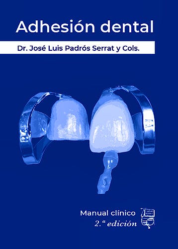 Portada del libro 9788494231834 Adhesión Dental. Manual Clínico