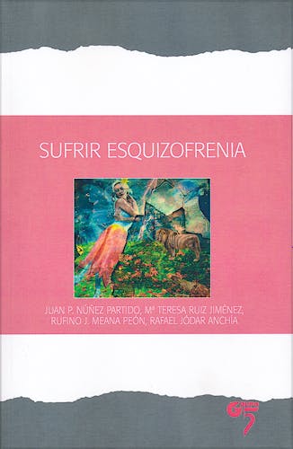 Portada del libro 9788494257971 Sufrir Esquizofrenia