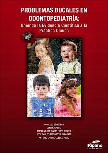 Portada del libro 9788494260124 Problemas Bucales en Odontopediatría: Uniendo la Evidencia Científica a la Práctica Clínica
