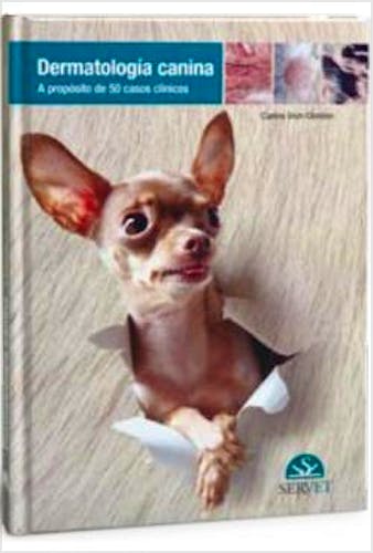 Portada del libro 9788494282904 Dermatología Canina. A Propósito de 50 Casos Clínicos