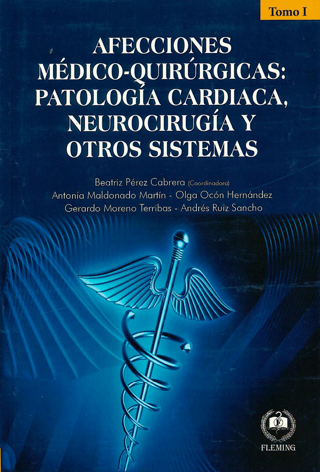Portada del libro 9788494305467 Afecciones Médico-Quirúrgicas. Patología Cardiaca, Neurocirugía y Otros Sistemas, 2 Vols.
