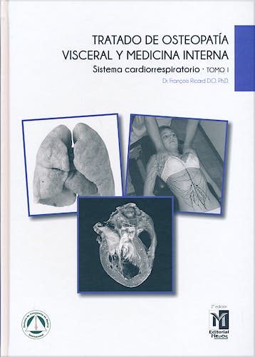 Portada del libro 9788494321528 Tratado de Osteopatía Visceral y Medicina Interna, Tomo I: Sistema Cardiorrespiratorio