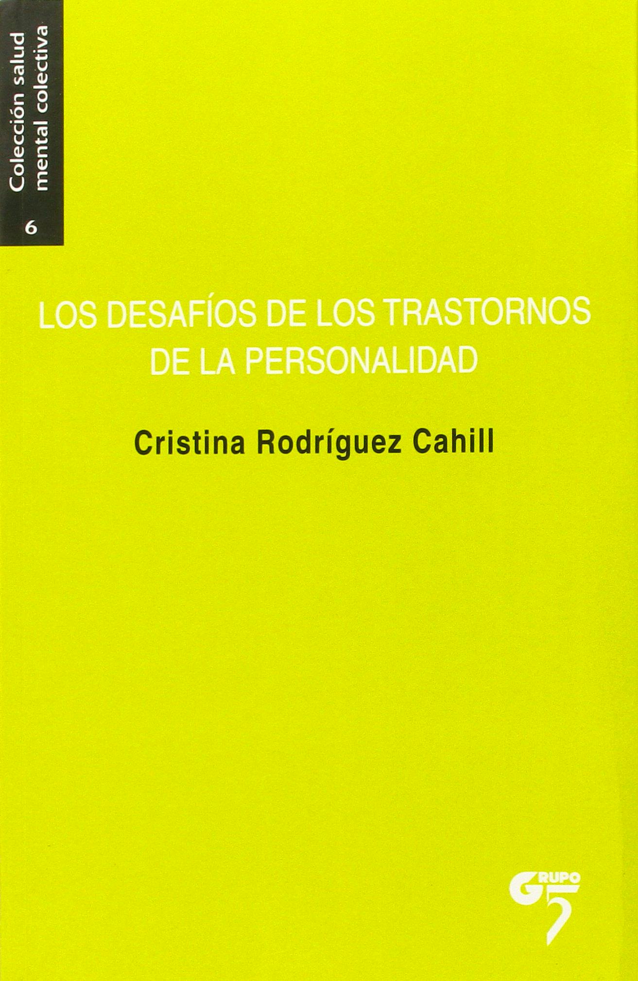 Portada del libro 9788494398032 Los Desafios de los Trastornos de la Personalidad. la Salud Mental al Limite