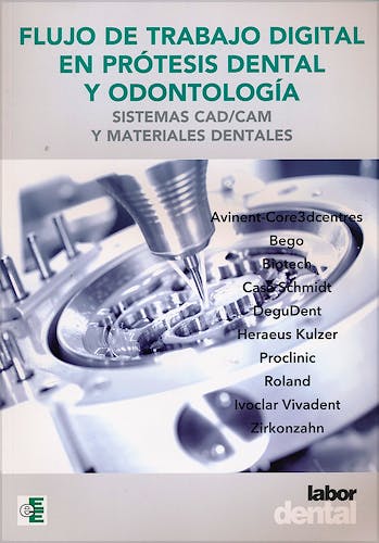 Portada del libro 9788494466311 Flujo de Trabajo Digital en Protesis Dental y Odontologia. Sistemas Cad/cam y Materiales Dentales