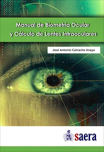 Portada del libro 9788494476013 Manual de Biometría Ocular y Cálculo de Lentes Intraoculares