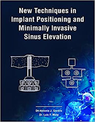 Portada del libro 9788494494413 New Techniques in Implant Positioning and Minimally Invasive Sinus Elevation