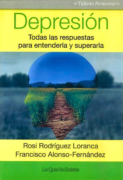 Portada del libro 9788494505904 Depresión. Todas las Respuestas para Entenderla y Superarla