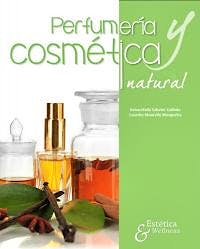 Portada del libro 9788494722936 Perfumería y Cosmética Natural