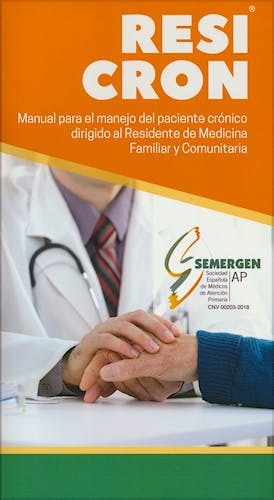Portada del libro 9788494750991 RESICRON. Manual para el Manejo del Paciente Crónico Dirigido al Residente de Medicina Familiar y Comunitaria