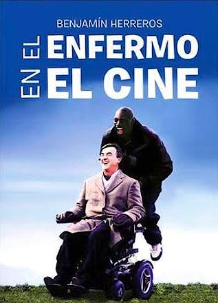 Portada del libro 9788494779626 El Enfermo en el Cine