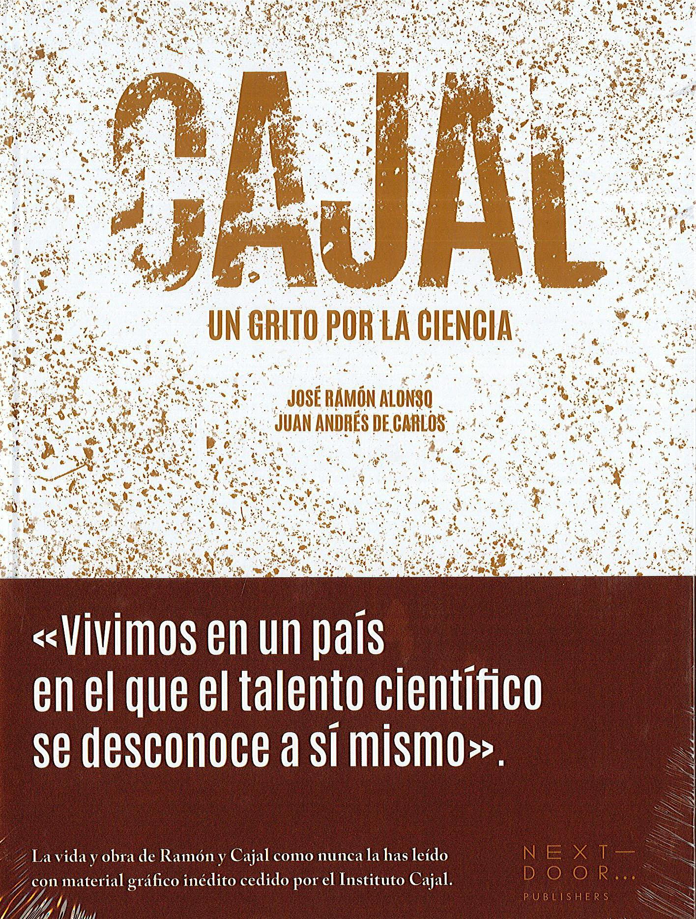 Portada del libro 9788494781094 Cajal: Un Grito por la Ciencia