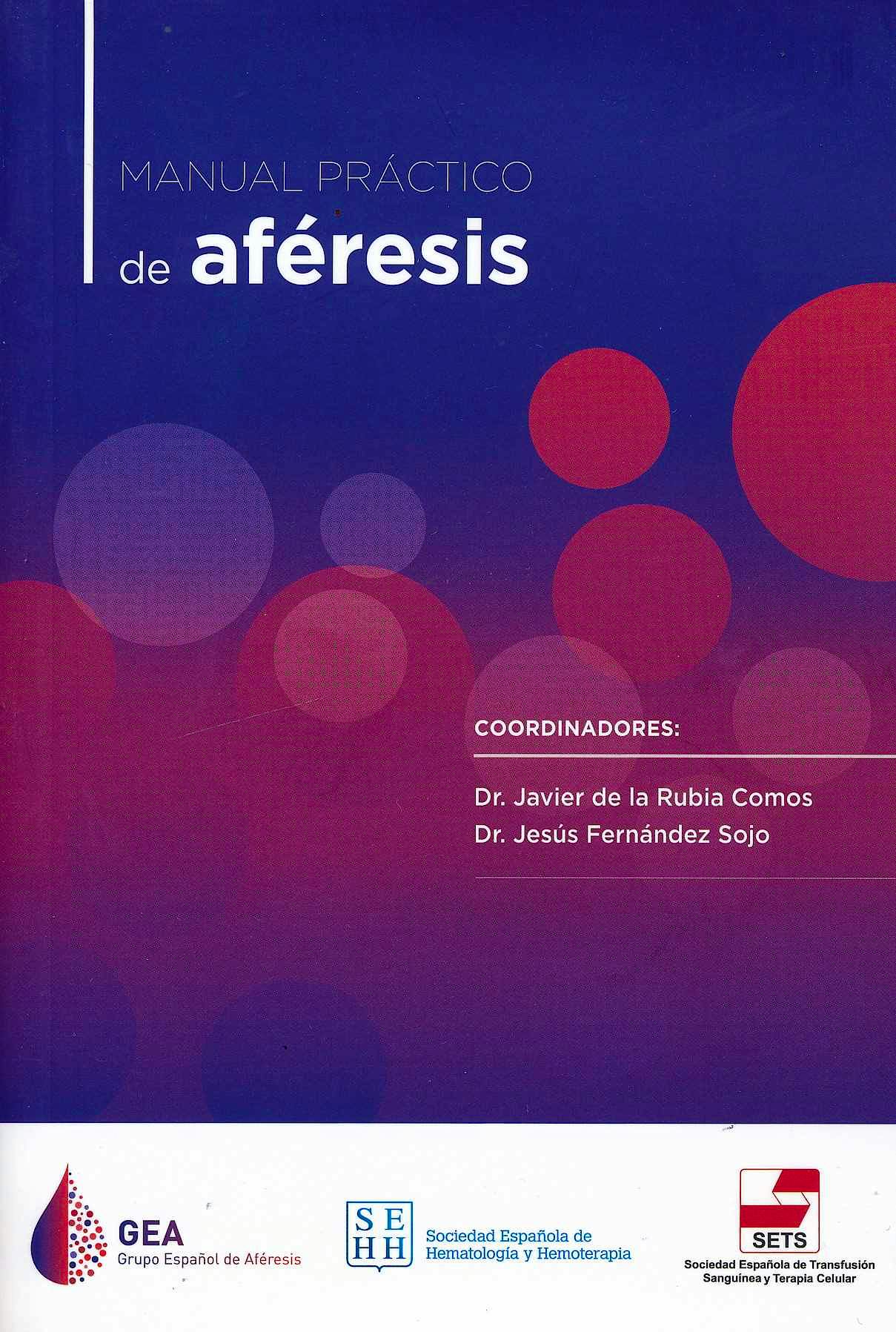 Portada del libro 9788494943072 Manual Práctico de Aféresis