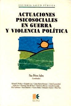 Portada del libro 9788495028082 Actuaciones Psicosociales en Guerra y Violencia Politica