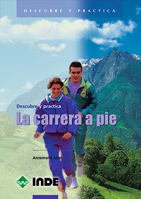 Portada del libro 9788495114259 La Carrera a Pie