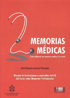 Portada del libro 9788495118707 Memorias Medicas. como Elaborar una Memoria Medica y de Salud