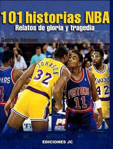 Portada del libro 9788495121998 101 Historias NBA. Relatos de Gloria y Tragedia