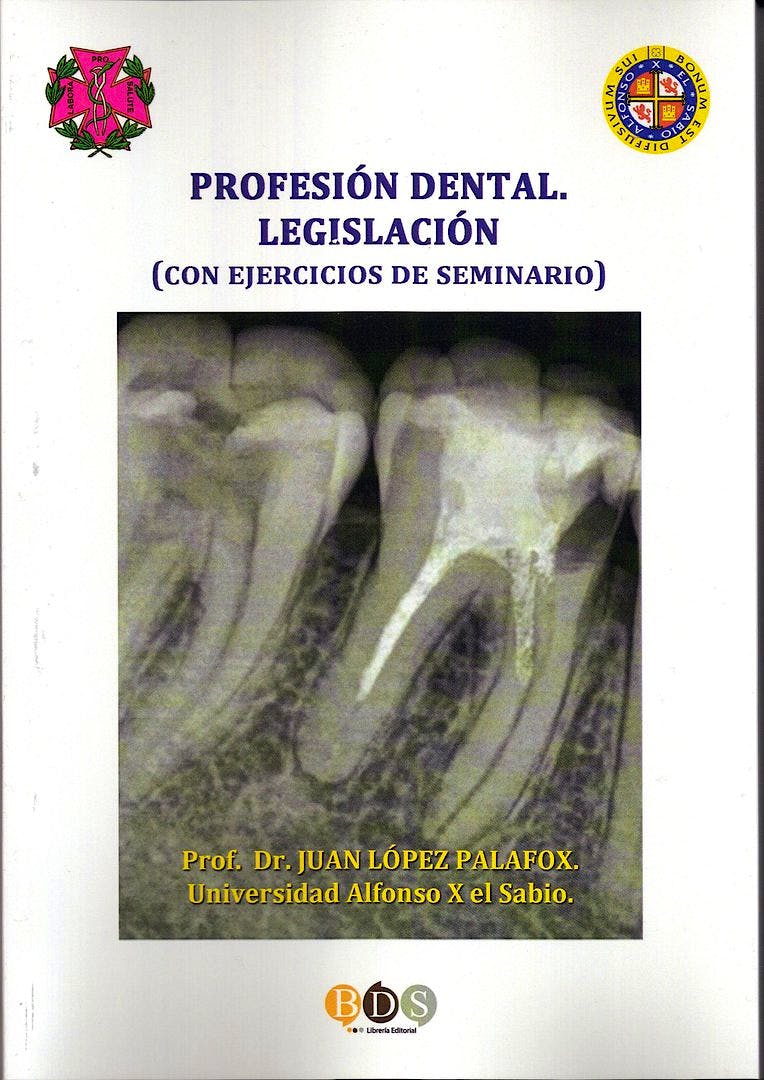 Portada del libro 9788495277619 Profesión Dental. Legislación (Con Ejercicios de Seminario)