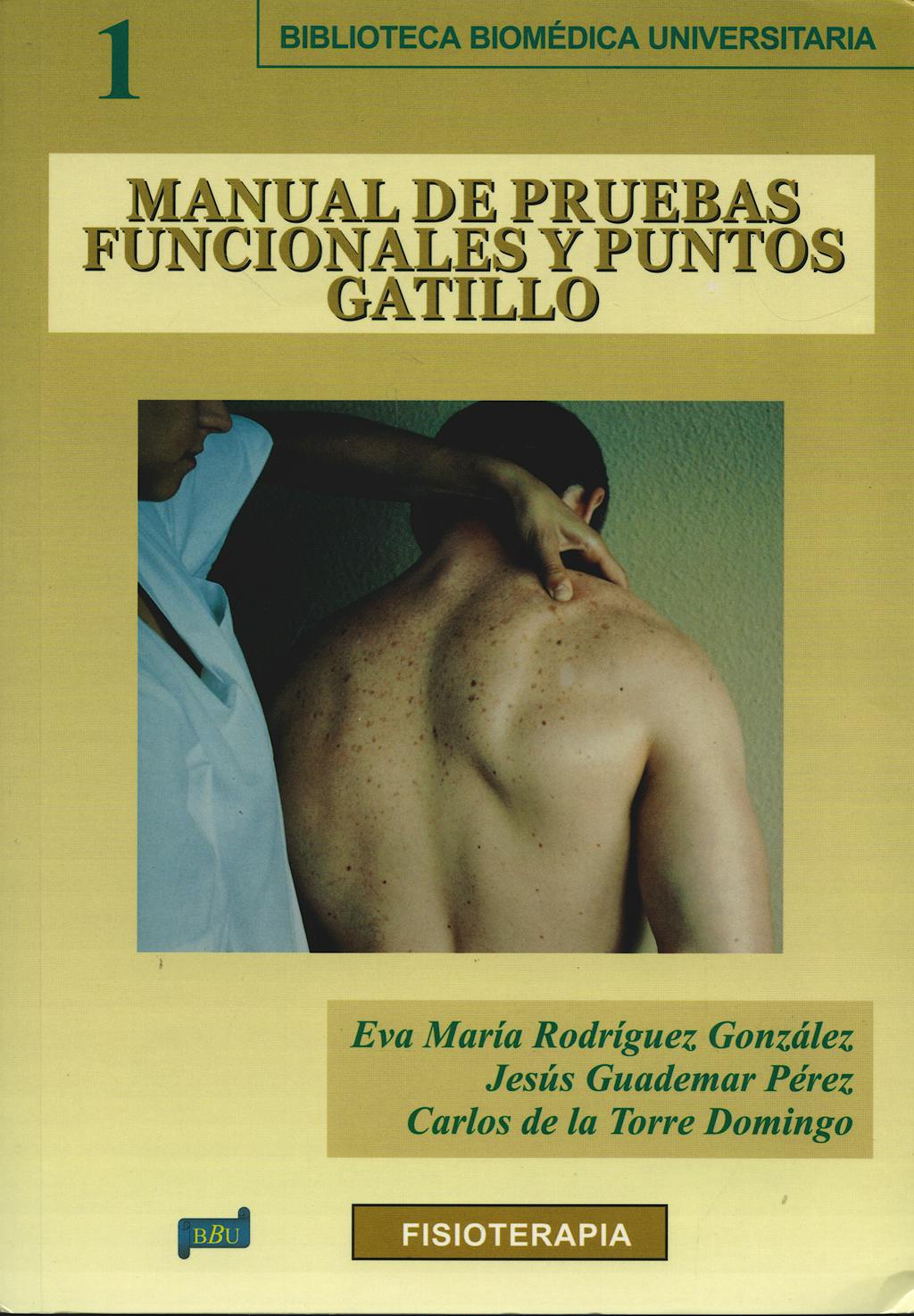 Portada del libro 9788495279613 Manual de Pruebas Funcionales y Puntos Gatillo