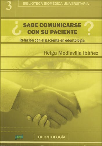 Portada del libro 9788495279637 ¿Sabe Comunicarse con Su Paciente? Relacion con el Paciente en Odontologia
