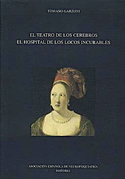 Portada del libro 9788495287090 El Teatro de los Cerebros; el Hospital de los Locos Incurables