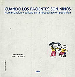 Portada del libro 9788495427861 Cuando los Pacientes Son Niños. Humanizacion y Calidad en la Hospitalizacion Pediatrica
