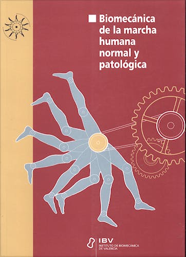 Portada del libro 9788495448125 Biomecánica de la Marcha Humana Normal y Patológica Instituto de Biomecanica de Valencia