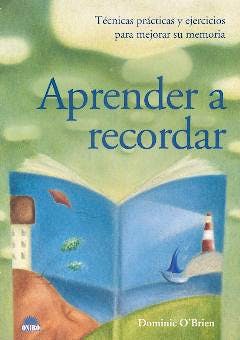 Portada del libro 9788495456144 Aprender a Recordar