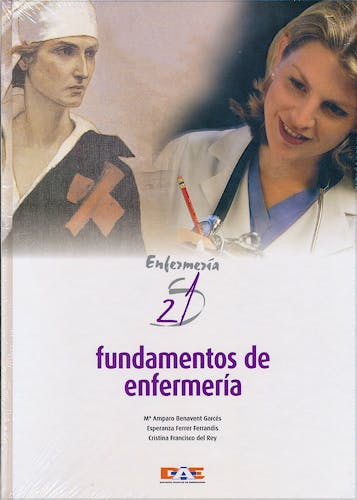 Portada del libro 9788495626912 Fundamentos de Enfermeria. Enfermeria Siglo 21