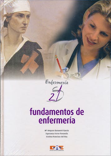 Portada del libro 9788495626912 Fundamentos de Enfermeria. Enfermeria Siglo 21