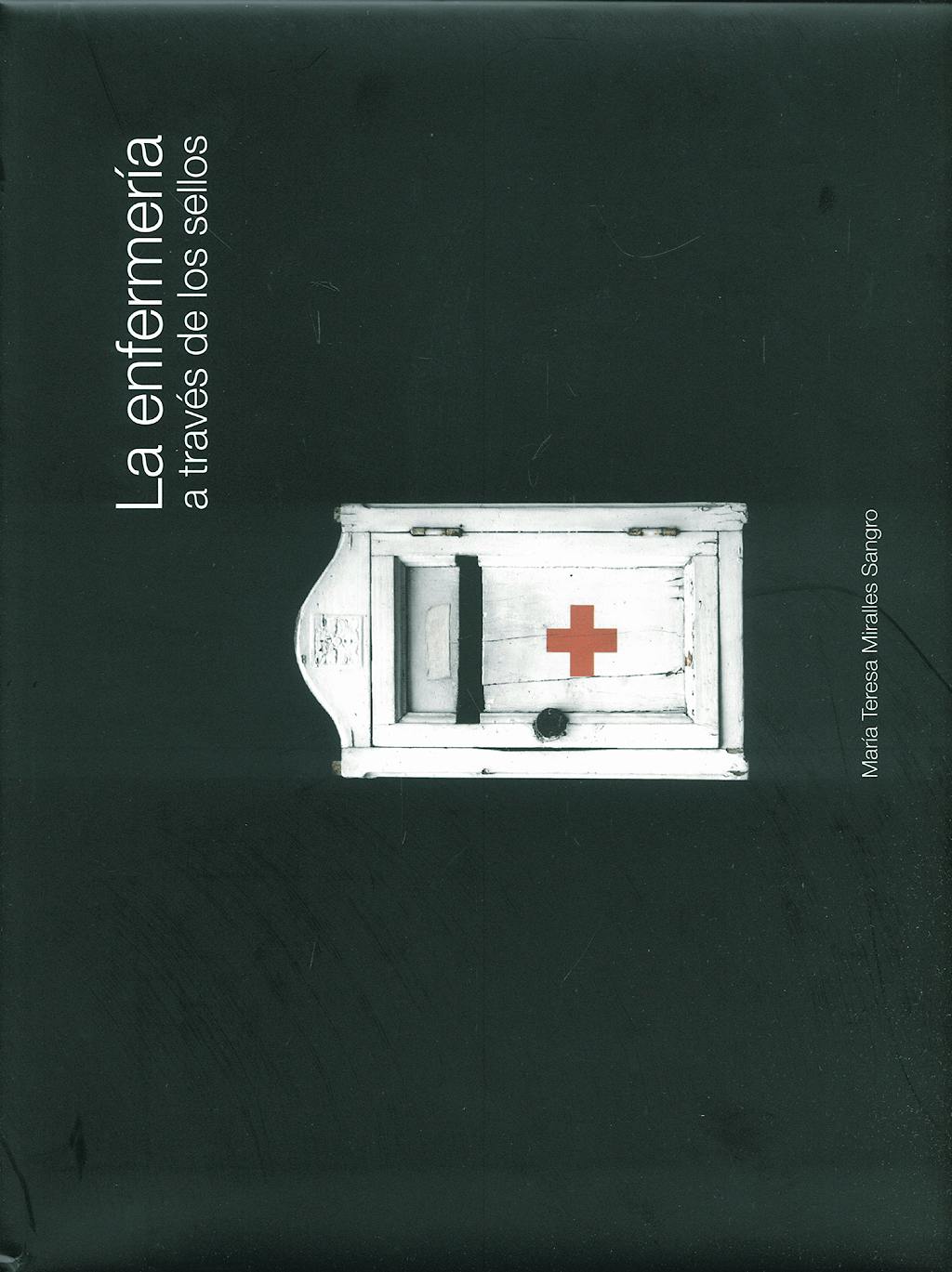 Portada del libro 9788495626967 La Enfermeria a Traves de los Sellos