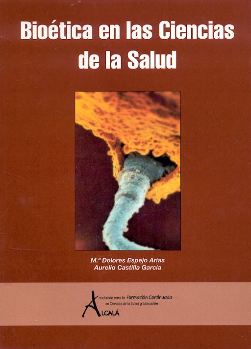 Portada del libro 9788495658111 Bioetica en las Ciencias de la Salud