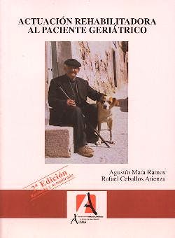 Portada del libro 9788495658173 Actuación Rehabilitadora al Paciente Geriátrico
