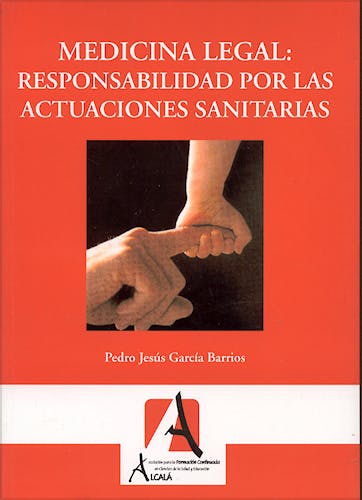 Portada del libro 9788495658388 Medicina Legal: Responsabilidad por las Actuaciones Sanitarias