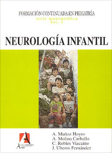 Portada del libro 9788495658432 Formacion Continuada en Pediatria, Vol. 5: Neurologia Infantil
